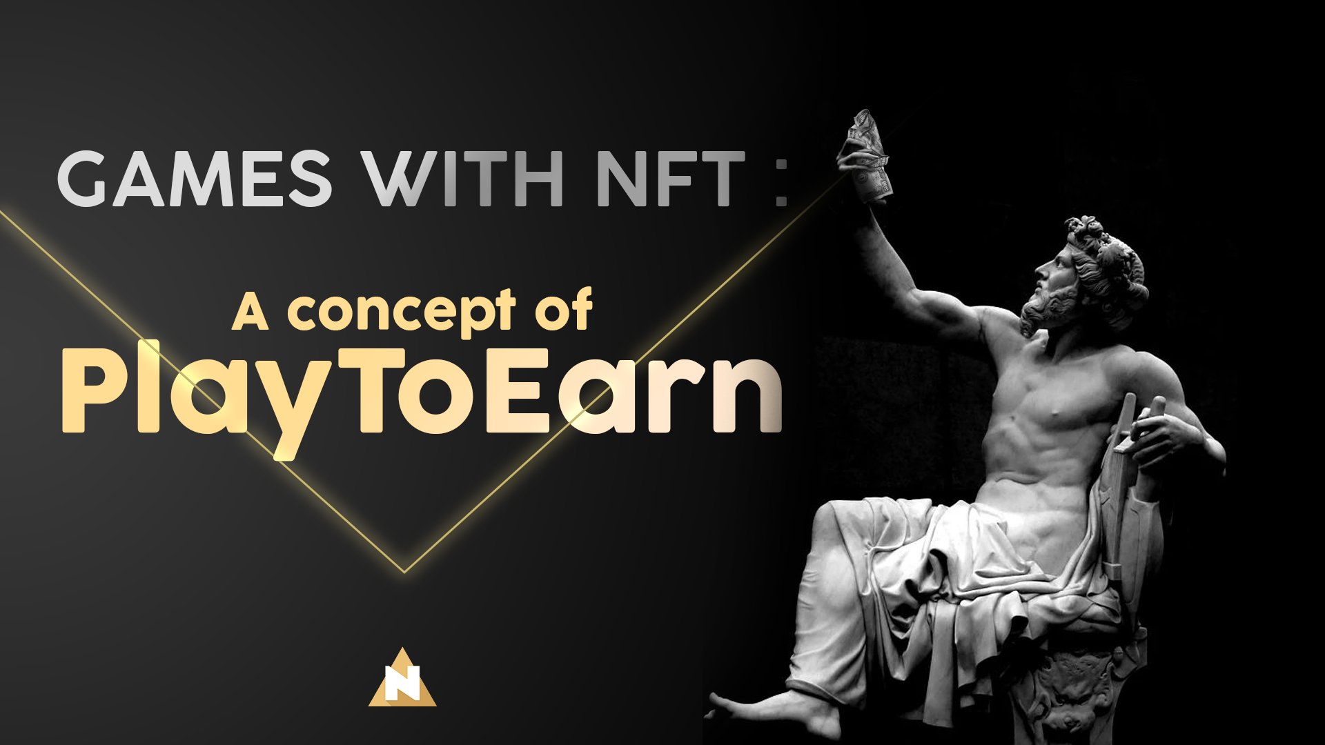 Games with NFT: A concept of PlayToEarn - NFT Horizon