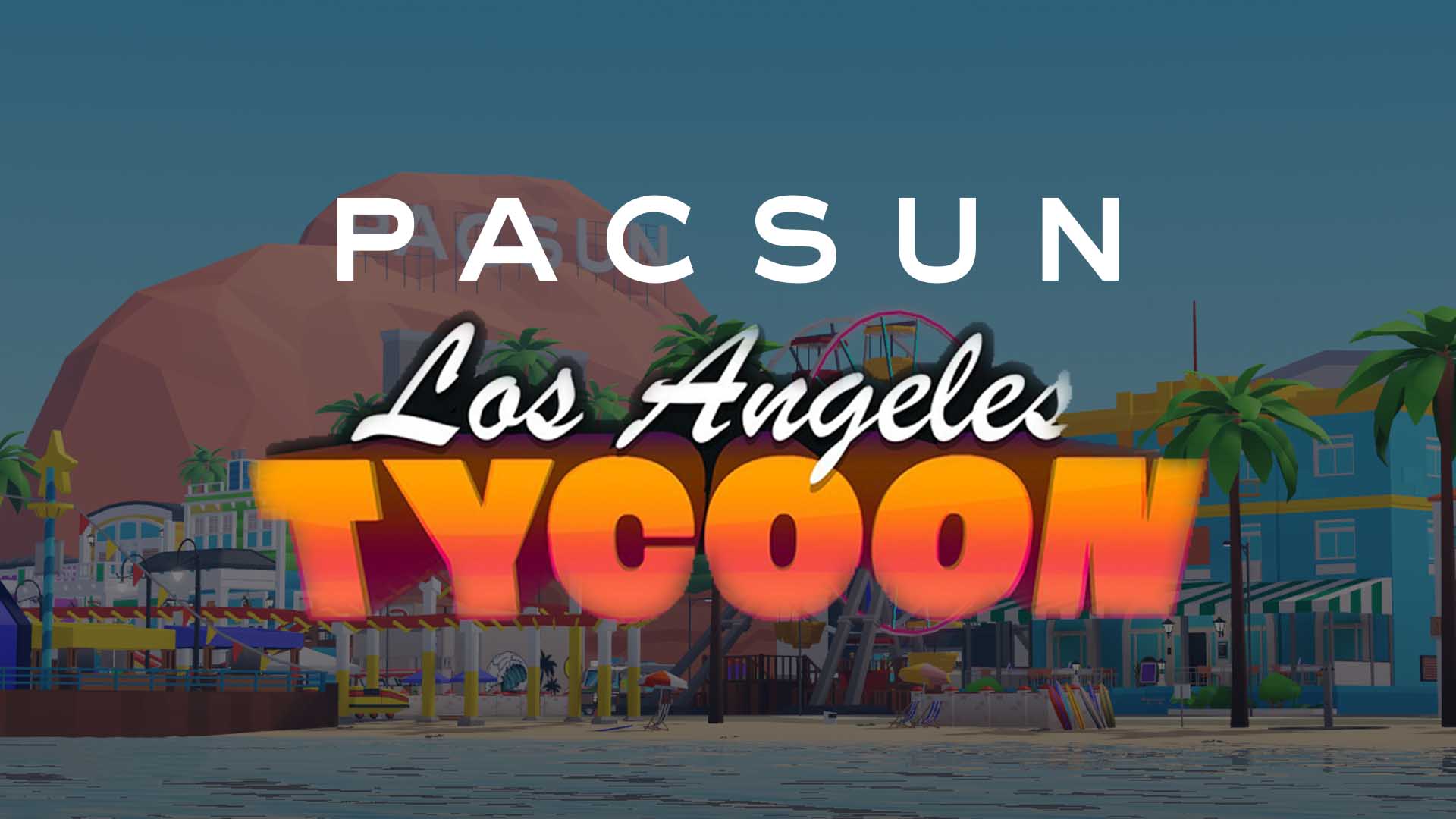 Pacsun Creates an All-New Immersive World Pacsun Los Angeles Tycoon on  Roblox